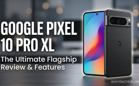 google pixel 10 pro xl price in Bangladesh & Full Review
